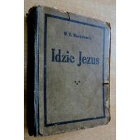 Книга "Idzie Jezus" 20-е годы. Польша. Размер 12.5-16.5 см. 286 страниц.