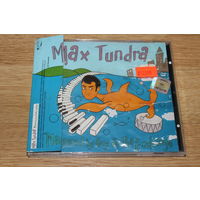 Max Tundra – Mastered By Guy At The Exchange - CD