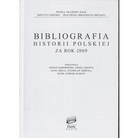 Bibliografia historii Polskiej za – 2003 – 2009 гг. Polska Akademia nauk. Instytut historii. Krako`w.