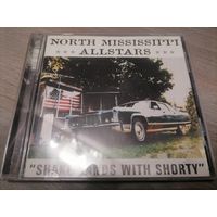 North Mississippi Allstars - Shake hands with shorty, CD