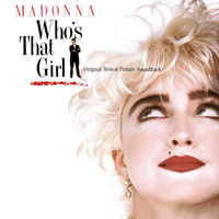 Madonna – Who's That Girl (Original Motion Picture Soundtrack) / USA