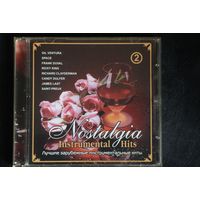Nostalgia - Instrumental Hits - 2 (Лучшие Зарубежные Инструментальные Хиты) (2003, CD)