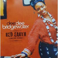 Dee Dee Bridgewater "Red Earth - A Malian Journey",Russia 2007г.