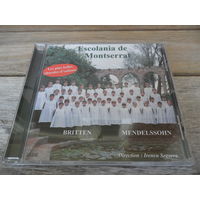 CD - Escolania de Montserrat - Б. Бриттен. A Ceremony of Carols / Ф. Мендельсон. 3 мотета, соч.39 - Jade, EU