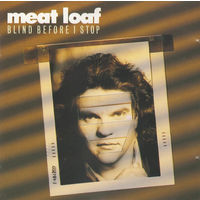 Meat Loaf Blind Before I Stop