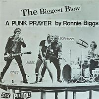 Sex Pistols. The biggest Blow