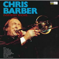Chris Barber Everybody Knows...