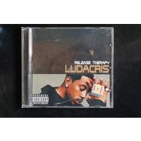 Ludacris – Release Therapy (2006, CD)