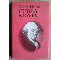 George Bidwell "Cudza krwia" (па-польску)