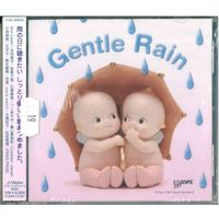 CD Various - Gentle Rain (Май 24, 2006)