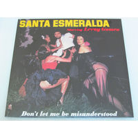 Виниловая пластинка  Santa Esmeralda Starring Leroy Gomez - Don't Let Me Be Misunderstood