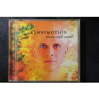 Omnimotion – Dream Wide Awake (2006, CD)