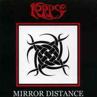 Korpse - Mirror Distance CD