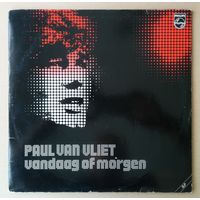 PAUL VAN VLIET - Vandaag Of Morgen (HOLLAND 2LP 1979) VG/EX 12