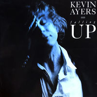Kevin Ayers – Falling Up / UK