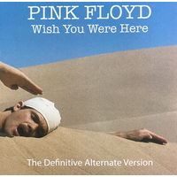 Pink Floyd – Wish You Were Here (The Definitive Alternate Version), LP 1975