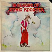 Atomic Rooster – In Hearing Of, LP 1971