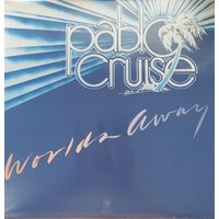 Pablo Cruise – Worlds Away / Japan