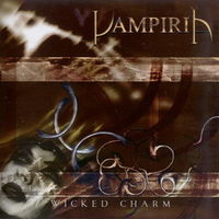 VampiriA - Wicked Charm CD