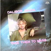 LP Dalibor Janda - Take Them To Mars (1986)