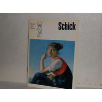 Schick. Verlag der Kunst. Dresden 1984. Maler und Werk (MW).