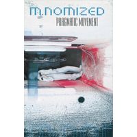 M.NOMIZED "Pragmatic Movement" кассета