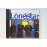 Lonestar - Lets be us again (2004, CD)