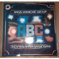 Angel Vladkovic Group ABC - Ансамбль Ангела Владковича "АВС"