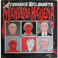 Atomsko Skloniste - Mentalna Higijena - LP - 1982