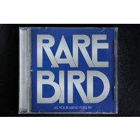 Rare Bird – As Your Mind Flies By (2007, CD)