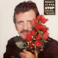 Ringo Starr – Stop And Smell The Roses, LP 1981