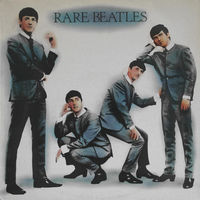 The Beatles, Rare Beatles, LP 1982