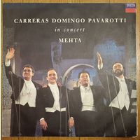 Carreras, Domingo, Pavarotti - Mehta – In Concert