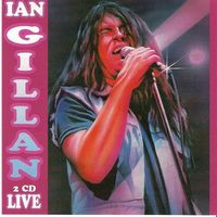 IAN GILLAN - LIVE (аудио 2CD Germany)