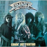 Sinner - Commin' Out Fighting / GERMANY