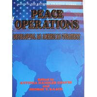 Peace operations. Developing in American Strategy.