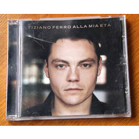 Tiziano Ferro "Alla Mia Eta" (Audio CD - 2008)