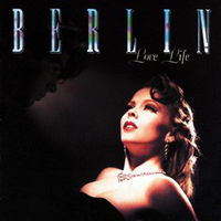Berlin, Love Life, LP 1984