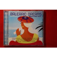 Various - Balearic Dreams. Mixed By Funky People (2006, CD)