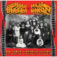 Jello Biafra, Mojo Nixon & The Toadliquors – Prairie Home Invasion Russia 1994 CD