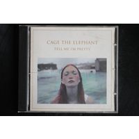 Cage The Elephant – Tell Me I'm Pretty (2015, CD)