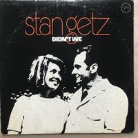 Stan Getz – Didn't We (Оригинал Germany 1969)
