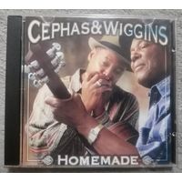 Cephas & Wiggins - Homemade, CD