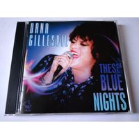 Dana Gillespie - These Blue Nights