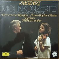 Mozart - Anne-Sophie Mutter / Berliner Philharmoniker / Herbert von Karajan – Violinkonzerte Nr.3 G-dur KV 216 / Nr.5 A-dur KV 219