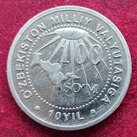 Узбекистан 100 сумов, 2004 10 лет национальной валюте Узбекистана