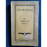 Льюис Синклер Our Mr. Wrenn // Книга на английском языке