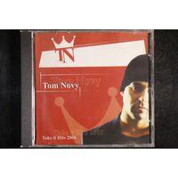 Tom Novy - Take It Hits (2006, CD)