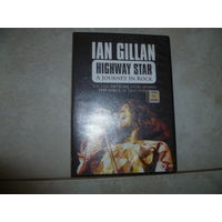 IAN GILLAN - HIGHWAY STAR - A  JOURNEY IN ROCK -
