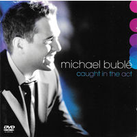 Michael Buble Caught In The Act